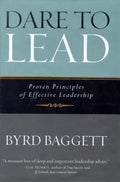 Dare to Lead: Proven Principles of Effective Leadership - Paperback