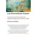 Los Clientes Ganan, Los Proveedores Ganan - Hardcover