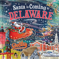 Santa Is Coming to Delaware - Hardcover