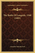 The Battle of Langside, 1568 (1885) - Hardcover