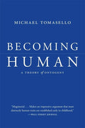 Becoming Human: A Theory of Ontogeny - Paperback