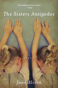 The Sisters Antipodes - Paperback