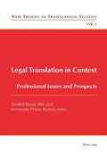 Legal Translation in Context: Professional Issues and Prospects - Paperback