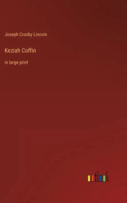 Keziah Coffin: in large print - Hardcover