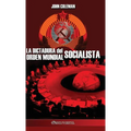 La dictadura del orden mundial socialista - Hardcover
