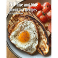 50 Rise and Dine Breakfast Recipes - Paperback