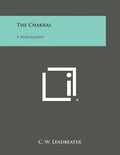 The Chakras: A Monograph - Paperback