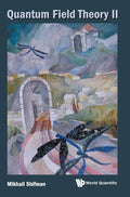 Quantum Field Theory II - Hardcover