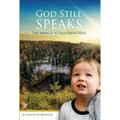 God Still Speaks: The Miracle at Fall Creek Falls - Hardcover