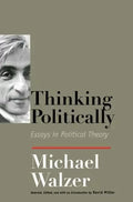 Thinking Politically: Essays in Political Theory - Paperback