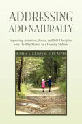 Addressing ADD Naturally - Paperback