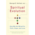 Spiritual Evolution: A Scientific Defense of Faith - Paperback