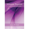 Johannic Baptism - Paperback