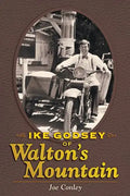 Ike Godsey of Walton's Mountain - Paperback