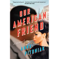 Our American Friend - Paperback