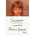 Sociopath: A Memoir - Library Binding