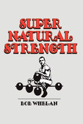 Super Natural Strength - Paperback