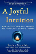 A Joyful Intuition - How to access your inner knowing for insight, healing and happiness - Paperback
