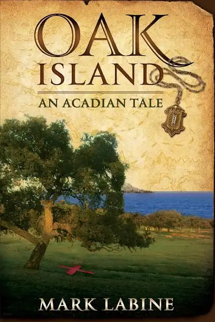 Oak Island An Acadian Tale - Paperback