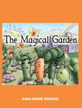 The Magical Garden - Hardcover