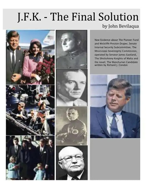 JFK - The Final Solution: Red Scares, White Power and Blue Death: Dawn Phase Fascism - Paperback
