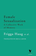 Female Sexualization: A Collective Work of Memory - Paperback