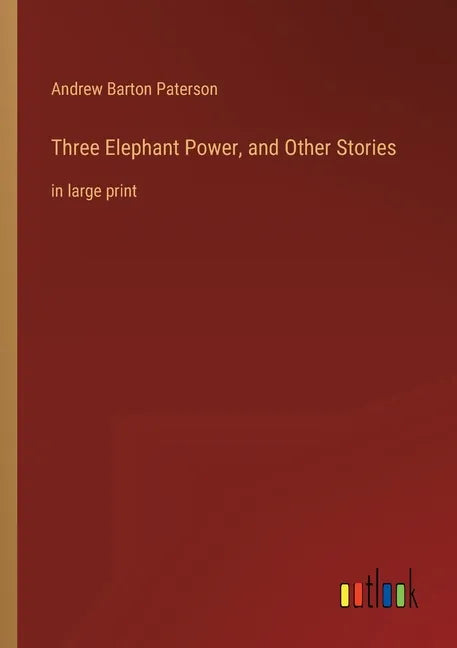 Three Elephant Power, and Other Stories: in large print - Paperback