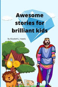 Awesome stories for brilliant kids - Paperback