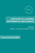 Contexts of Learning Mathematics and Science: Lessons Learned from Timss - Hardcover