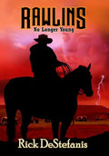 Rawlins, No Longer Young - Hardcover