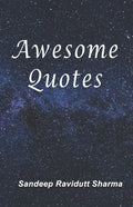 Awesome Quotes: 101 Motivational Quotes For You - Paperback
