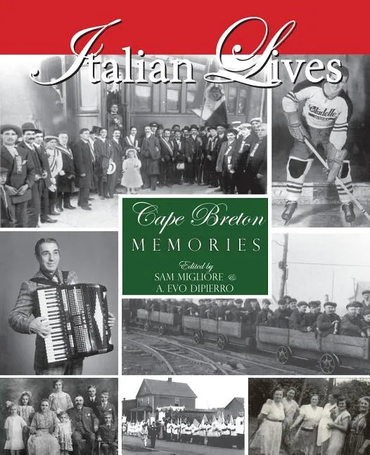Italian Lives: Cape Breton Memories - Paperback