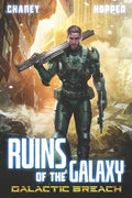 Galactic Breach: A Military Scifi Epic - Paperback