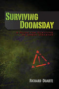 Surviving Doomsday: A Guide for Surviving an Urban Disaster - Paperback
