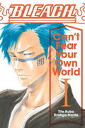 Bleach: Can't Fear Your Own World, Vol. 1 - Paperback