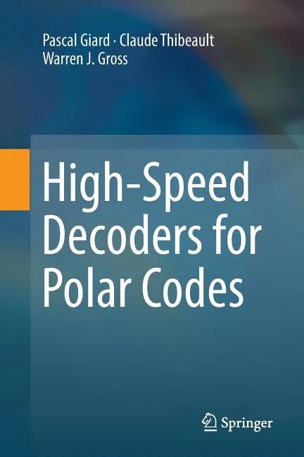 High-Speed Decoders for Polar Codes - Paperback
