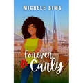 Forever Carly: A Second Chance Romance - Paperback