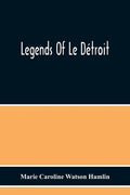 Legends Of Le Détroit - Paperback