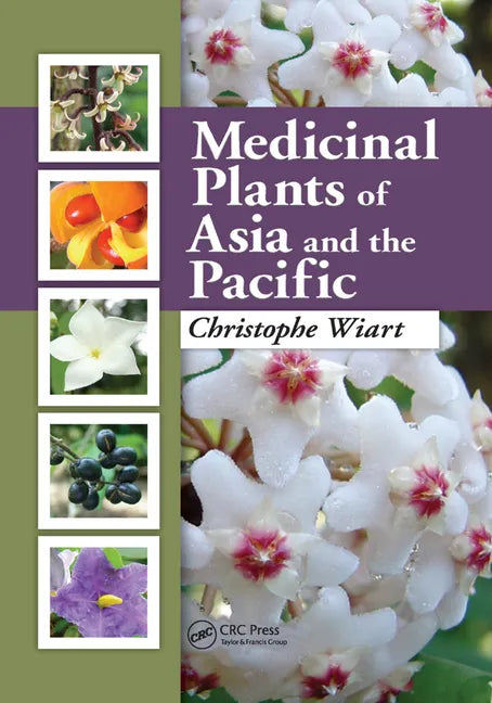 Medicinal Plants of Asia and the Pacific - Paperback