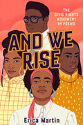 And We Rise: The Civil Rights Movement in Poems - Hardcover