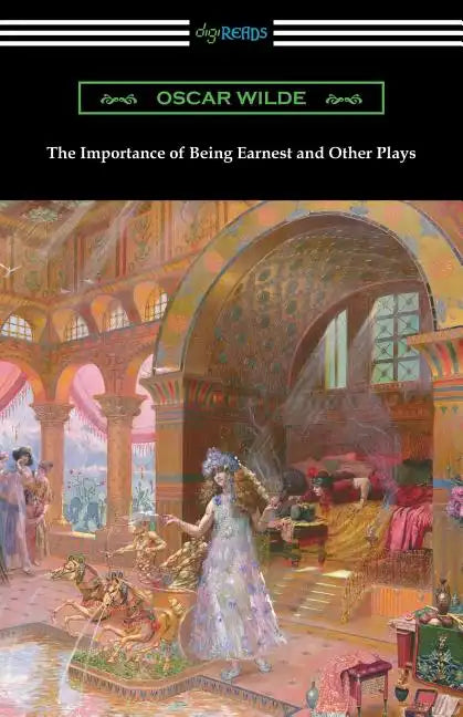 The Importance of Being Earnest and Other Plays - Paperback