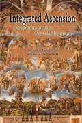 Integrated Ascension: Revelation for the Next Millennium - Paperback