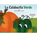 La Calabacita Verde - Paperback