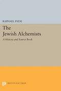 The Jewish Alchemists: A History and Source Book - Paperback