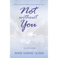 Not Without You - Paperback