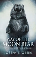 Way of the Moon Bear - Hardcover
