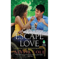 Can't Escape Love: A Reluctant Royals Novella - Paperback
