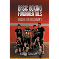 Boxing training: Basic boxing fundamentals for beginners - Paperback