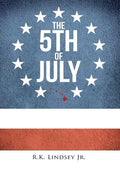 The 5th of July - Hardcover