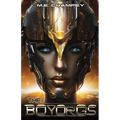 The Boyorgs: Search for the Criterion Blade - Paperback